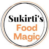 Sukirti's Food Magic